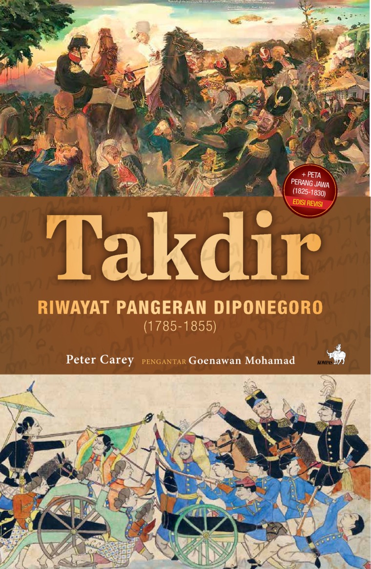 Takdir : riwayat Pangeran Diponegoro (1785-1855)