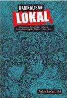 Radikalisme lokal : oposisi dan perlawanan terhadap pendudukan Jepang di Jawa (1942-1945)